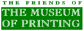 The Friends of the Museum of Printing